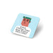 Disrupted Industries Grumpy Man Coaster - Shhh Coffee First | Koop.co.nz