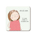 Rosie Made A Thing Coaster - Flushes | Koop.co.nz