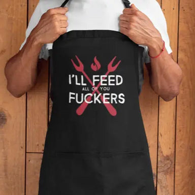 Disrupted Industries I'll Feed All Of You Fuckers Men's Apron | Koop.co.nz