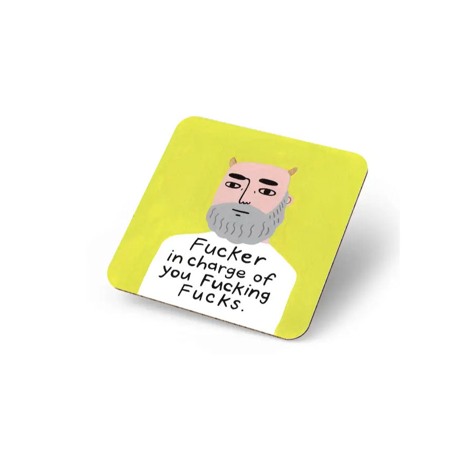 Disrupted Industries Grumpy Man Coaster - Fucker In Charge | Koop.co.nz