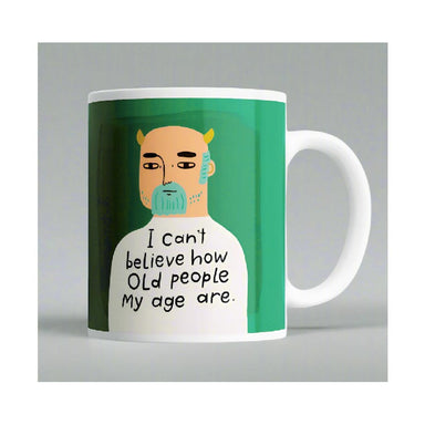 Disrupted Industries Grumpy Man Mug - I Can't Believe How Old | Koop.co.nz